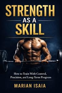 Strength as a Skill