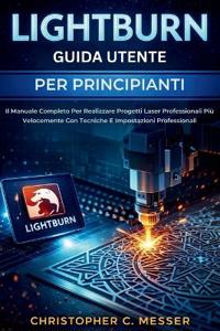 LightBurn Guida Utente Per Principianti
