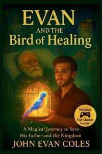 Evan and The bird of Healing