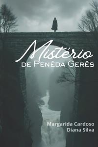 Mistério de Penêda Gerês