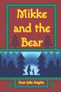 Mikke and the Bear