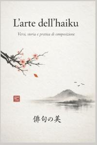 L'arte dell'haiku