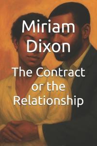The Contract or the Relationship