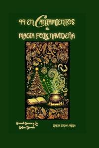 99 Encantamientos de Magia Folk Navideña