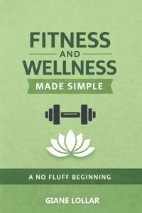 Fitness and wellness made simple