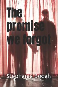 The promise we forgot