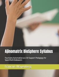 Ajinomatrix BioSphere Syllabus