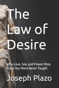The Law of Desire