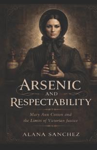 Arsenic and Respectability