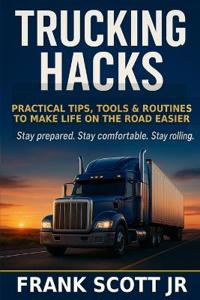 Trucking Hacks