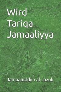 Wird Tariqa Jamaaliyya