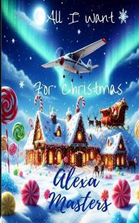 All I Want For Christmas