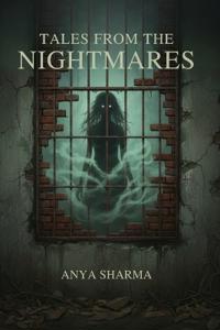 The Tales from the Nightmares