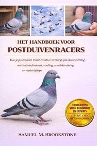 Het Handboek Voor Postduivenracers