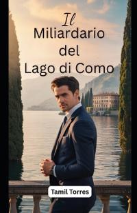 Il Miliardario del Lago di Como