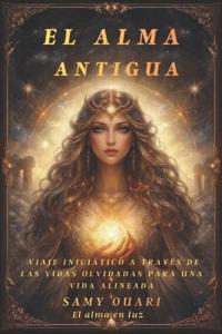 El Alma Antigua