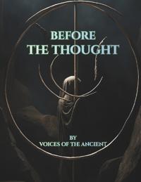 Before The Thought