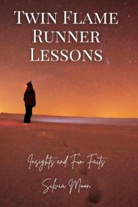 Twin Flame Runner Lessons