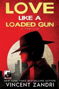 Love Like a Loaded Gun