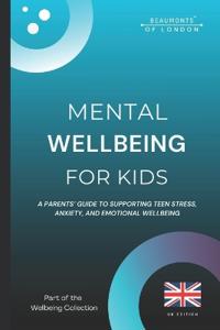 Mental Wellbeing For Kids