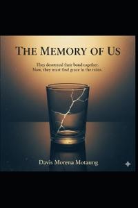 The Memory of Us