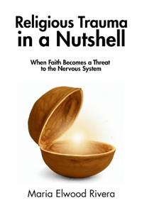 Religious Trauma in a Nutshell