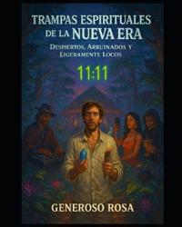 Trampas Espirituales de la Nueva Era