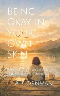 Being Okay in Your Own Skin