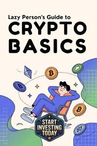 Lazy Person's Guide to Crypto Basics