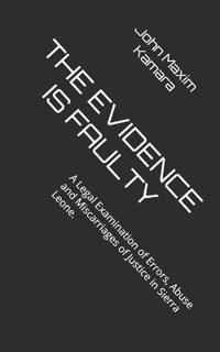 The Evidence Is Faulty