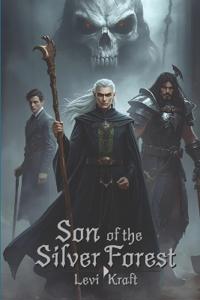 Son of the Silver Forest
