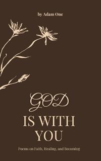 God Is With You