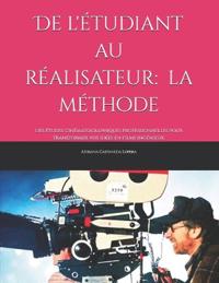 De l'étudiant au réalisateur