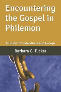 Encountering the Gospel in Philemon
