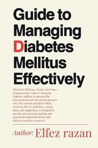 Guide to Managing Diabetes Mellitus Effectively