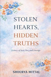 Stolen Hearts, Hidden Truths