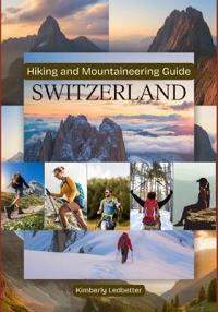 Hiking and Mountaineering Guide Switzerland