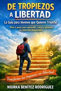 De Tropiezos a Libertad