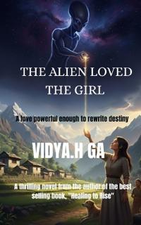 The Alien Loved the Girl