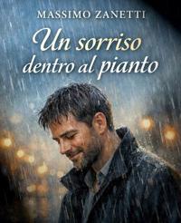Un sorriso dentro al pianto