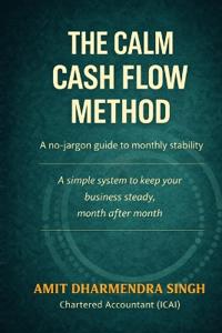 The Calm Cash Flow Method