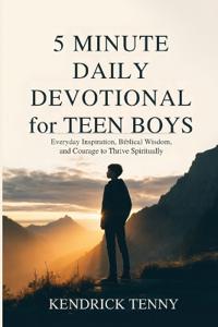 5 Minute Daily Devotional for Teen Boys