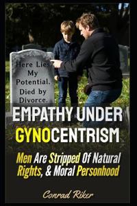 Empathy Under Gynocentrism
