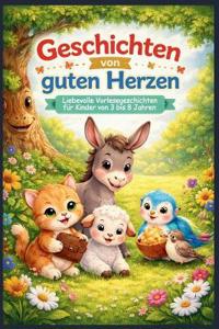 Geschichten von guten Herzen
