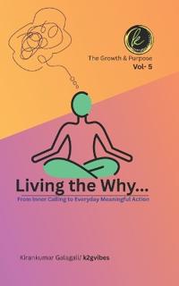 Living the Why...