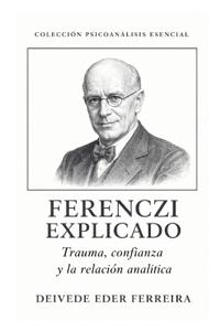 Ferenczi Explicado