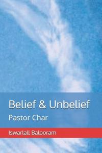 Belief & Unbelief