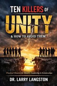Ten Killers of Unity and How to Avoid Them