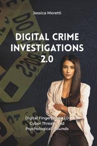 Digital Crime - Investigations 2.0