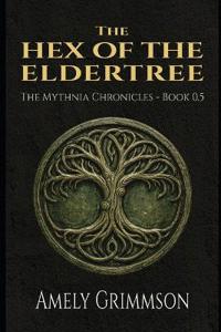 The Hex of the Eldertree